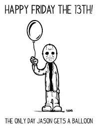 62 Friday the 13th ideas | friday the 13th, happy friday the 13th, friday  the 13th funny