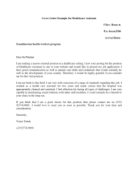 Browse 1,250+ cover letter examples for any profession. Cover Letter Example For Healthcare Assistant