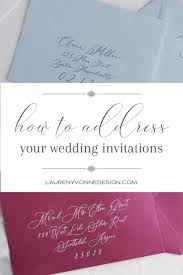 Addressing Wedding Invitations Lauren Yvonne Design Wedding Invitations Addressing Wedding Invitations Summer Wedding Invitations