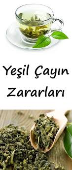 Yesil Cayin Zararlari Cay Zararlari Easy Healthy Healthy Recipes