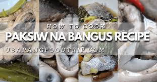 Add the tomatoes, onion and taro. How To Cook Paksiw Na Bangus Recipe Usapang Foodtrip