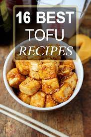 16 Best Tofu Recipes Plus How To Cook Tofu Pickled Plum Tofu Recipes Easy Best Tofu Recipes Recipes