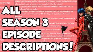 Miraculous saison 2 épisode 14: All Season 3 Episode Descriptions Released Miraculous Ladybug News Youtube