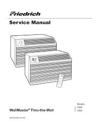 Friedrich's technical assistance center is located at our headquarters in san antonio, texas. Friedrich Air Conditioner Service Manual Model Ws08b10a D