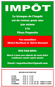 De 08h30 à 12h00 de 13h30 à 16h00 le vendredi : Plaza Paquette Voici Les Heures D Ouvertures Du Kiosque De L Impot A La Plaza Paquette Facebook