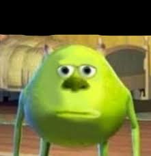 Two Eyed Mike Wazowski Meme Template Night Mode Cartoon Memes Funny Memes Meme Faces