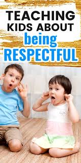 What Is Respect 6 Highly Effective Ways To Teach Kids Respect In 2020 Teaching Kids Respect Teaching Kids Teaching Kids Manners