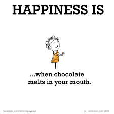 Chocolate Chocolate Quotes Funny Quotes Happy Thoughts