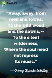 I have great respect for the cultures which have that respect. Earth Day 23 Of The Greatest Environmental Quotes Earth911