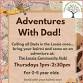 Adventures with Dad! – Lossiemouth event in Lossiemouth