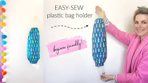 Please note that she has included a link to the tutorial where if you like you can purchase the instructions for $1 as a nice way of thanking her for all the work and effort she put into this project. Easy Sew Plastic Bag Holder Youtube
