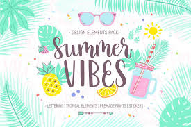 Summer Vibes Design Pack Summer Illustration Summer Vibes Creative Market