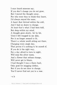 If You Cannot Be A Poet Be The Poem Eh Poems Poetry Deep Poems