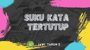Maybe you would like to learn more about one of these? Suku Kata Tertutup Jawi Tahun 2 Youtube