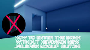 Now the latest ios version can. How To Enter The Bank Without Keycard 2020 New Noclip Glitch Jailbreak Roblox Youtube