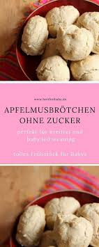 Apfelmusbrotchen Fur Babys Perfektes Fruhstuck Ohne Zucker Rezept Fruhstuck Ohne Zucker Breifrei Rezepte Kochen Fur Baby