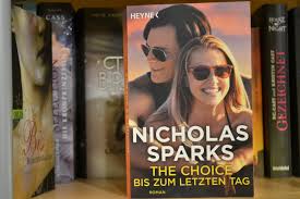 Romantische bestsellerverfilmung nach nicholas sparks, in der ein notorischer single ausgerechnet in seiner von ihm entnervten nachbarin die große liebe findet. Cleosschreibwelt The Choice Bis Zum Letzten Tag Rezension
