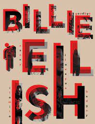 Billieeilish Whenweallfallasleepwheredowego Billie Eilish Typography Billie Eilish Billie Typography