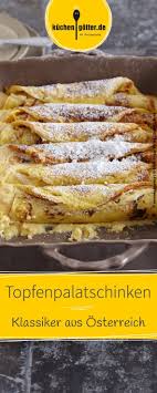 Fluffiger Klassiker Topfenpalatschinken Rezept Rezept In 2020 Topfenpalatschinken Rezepte Osterreich Essen