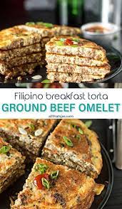 Simple Ground Beef Omelet Filipino Tortang Giniling Recipe Filipino Breakfast Recipes Best Paleo Recipes