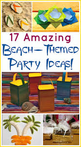 The beach is my favorite place to visit. 17 Beach Theme Party Ideas For Indoors Or Outdoors Beach Themed Party Kids Beach Party Indoor Beach Party