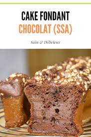 Cake Fondant Au Chocolat Sans Sucre Ajoute Recette En 2020 Chocolat Sans Sucre Chocolat Sain Recette Cake