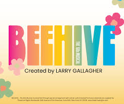 Beehive': The 60s Musical, Green Glass Productions at Butte ...