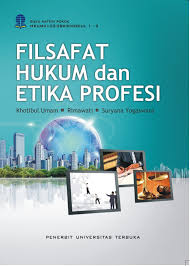 Filsafat Hukum Dan Etika Profesi Wang Linggau