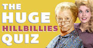 Challenge them to a trivia party! The Big Huge Beverly Hillbillies Quiz