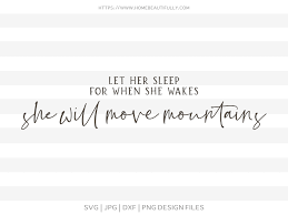 Download Nursery Room Sign Let Her Sleep Svg File Home Beautifully Free Svg