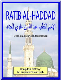 Ratib yang dimaksudkan di sini berasal dari perkataan (rattaba) bererti mengaturkan atau menyusun. Ebook Ratib Al Haddad Kecintaan Dan Kasih Sayang Kepada Ahlul Baiyt