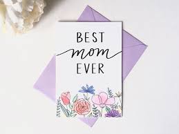 Birthday Card For Mother Best Mom Ever Card Mother S Day Card Floral Card Etsy Birthday Cards For Mum Happy Mother S Day Card Birthday Cards For Mom