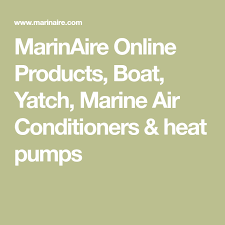 A/c installation kits & accessories. Marinaire Online Products Boat Yatch Marine Air Conditioners Heat Pumps Marine Air Conditioner Heat Pump Math