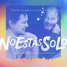 Rubén blades ist ein sänger aus panama. No Estas Solo Cancion Para Los Enfermos By Ruben Blades Carlos Vives On Amazon Music Amazon Com