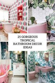 To inspire your best ideas, we've shared our favorite ways to decorate a small bathroom. 25 Gorgeous Tropical Bathroom Decor Ideas Shelterness