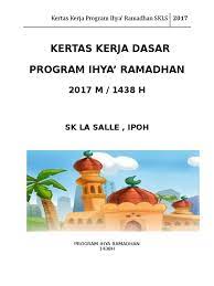 Selain puasa wajib sebulan penuh pada bulan ramadhan, umat muslim di seluruh dunia juga mengenal puasa lain yang sifatnya sunah. Kertaskerja Ihya Ramadhan 17