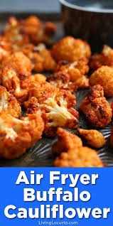 Buffalo Roasted Cauliflower Recipe Air Fryer Dinner Recipes Air Fryer Recipes Healthy Air Fryer Recipes Easy