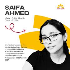 🌟 Huge Congratulations to Saifa Ahmed! 🌟 We are proud to share that Saifa  Ahmed (Class of 2024, Public Health) has been accepted into Karolinska  Institutet, Sweden, for the MSc in Medical