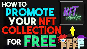 How To Promote Your Nft Collection For Free Youtube