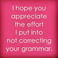21 Moments Every Grammar Perfectionist Will Recognize Immediately Grammar Jokes Grammar Humor Grammar Nerd