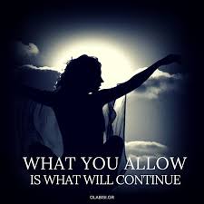 Check spelling or type a new query. What You Allow Is What Will Continue Quote True Wisdom Olabisiblog Snapwidget