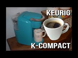 Maybe you would like to learn more about one of these? Keurig K Compact Coffee Maker Review And Unboxing Does The Keurig K Compact Coffee Maker Work Well Youtube