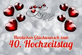 Hochzeitstag (rubinhochzeit) / sprüche zum hochzeitstag auf spruch.com. Rubinhochzeit Gluckwunsche Zum 40 Hochzeitstag Gluckwunsche Zum 40 Gluckwunsche Zum Hochzeitstag Rubinhochzeit