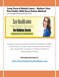 Check spelling or type a new query. Long Term 6 Month Loans Grab Quick Money For Longer Repayment Period