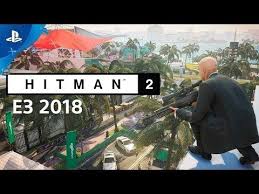 Hitman 2 Gameplay Preview Playstation Live From E3 2018 Hitman E3 2018 Gameplay