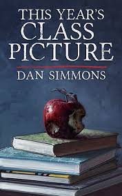 Those of you who have read hyperion and know what a nasty piece of work the shrike is cannot help but wonder what kind of emotional troubles those young students ended up with. This Year S Class Picture By Dan Simmons Subterranean Press 2016 Bookbanter