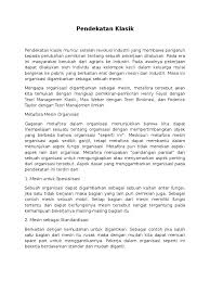 Sebagai contoh, istilah deduksi dan induksi adalah pendekatan yang peneliti gunakan untuk melakukan analisis data. Tujuh Pendekatan Komuniasi Organisasi