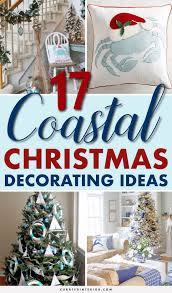 Simply plug it in and watch it come to life. 17 Coastal Christmas Decor Ideas