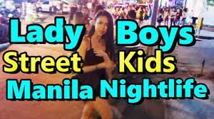 Ladyboys Street Kids Manila Nightlife Burgos Street Philippines - YouTube