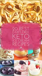 Jun 03, 2017 · june 3 2017 by maria emmerich, photo by emma shevtzoff, nutritional review by franziska spritzler, rd, cde. 20 Best Keto Dairy Free Ice Cream Recipes Sortathing